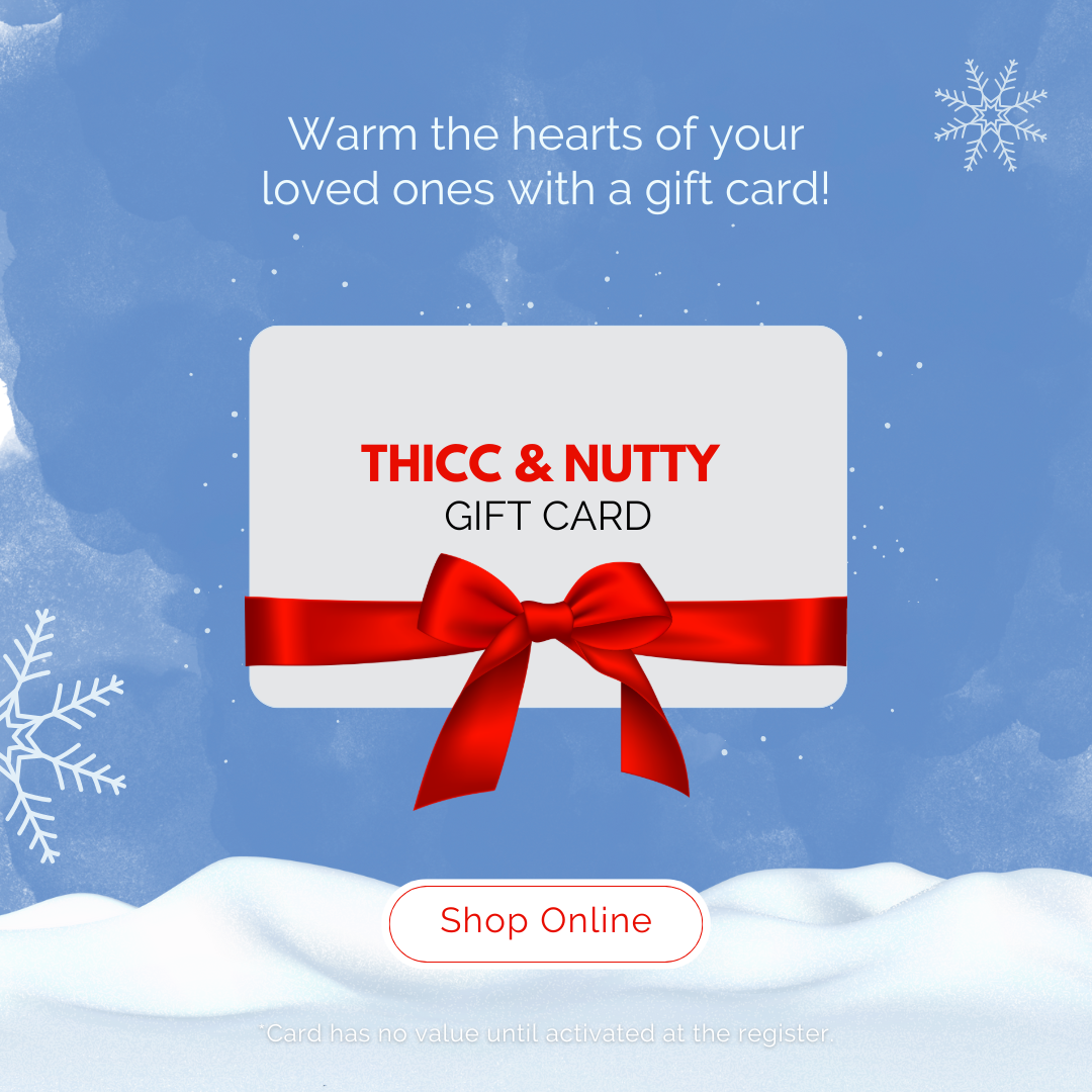 Thicc & Nutty Gift Card