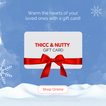 Thicc & Nutty Gift Card